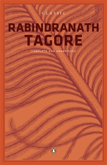 Classic Rabindranath Tagore by Rabindranath Tagore - Paperback