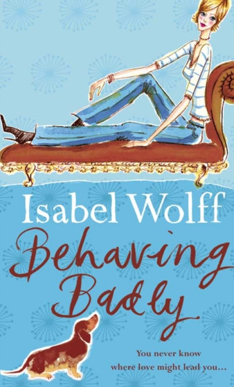 Behaving Badly by Isabel Wolff - Paperback