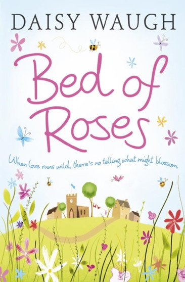 Bed of Roses by Daisy Waugh - Paperback