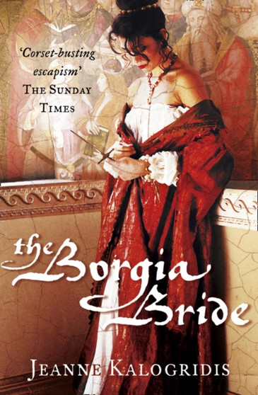 The Borgia Bride by Jeanne Kalogridis - Paperback
