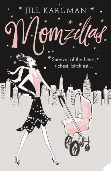 Momzillas by Jill Kargman - Paperback