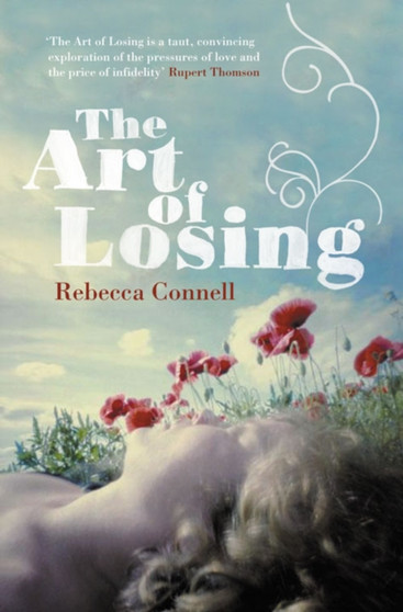 The Art of Losing by Rebecca Connell - Paperback