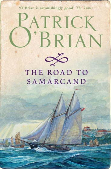 The Road to Samarcand by Patrick O'Brian - Paperback