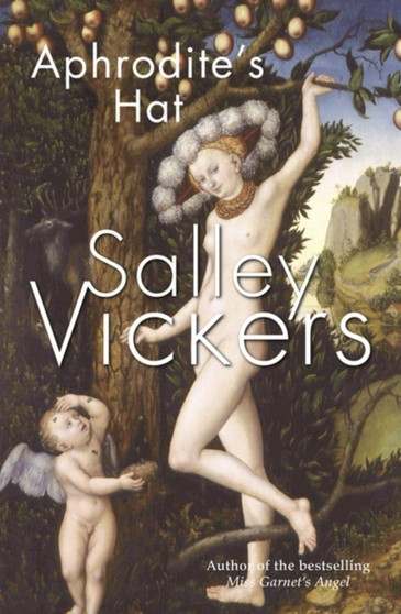 Aphrodite's Hat by Salley Vickers - Hardback