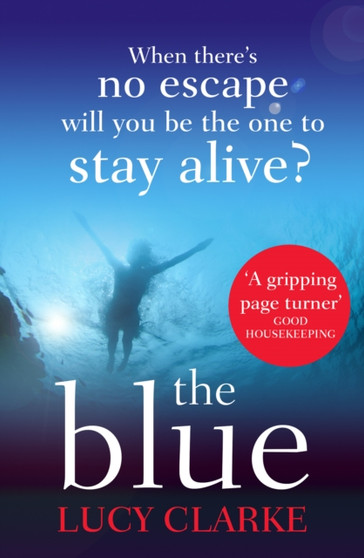 The Blue by Lucy Clarke - Paperback