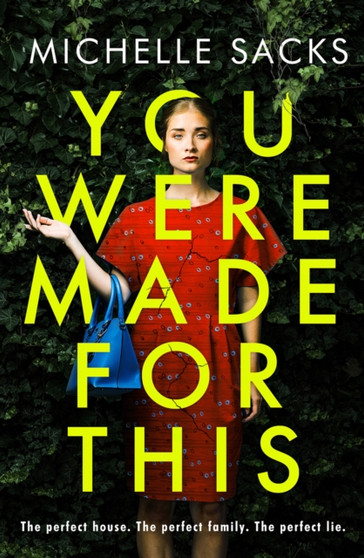 You Were Made for This by Michelle Sacks - Hardback