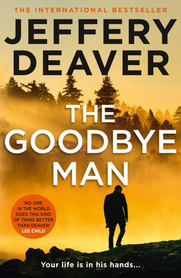The Goodbye Man : Book 2 by Jeffery Deaver - Hardback