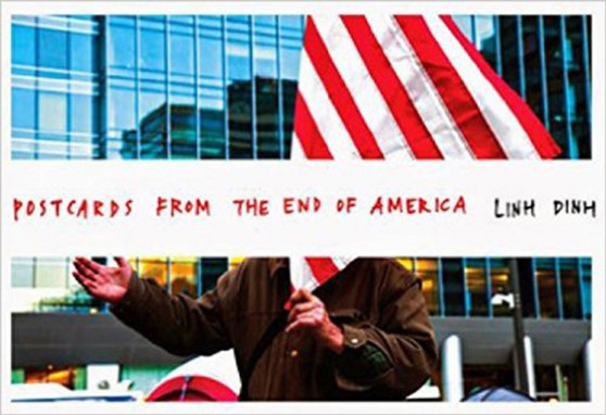 Postcards From The End Of America by Linh Dinh - Paperback