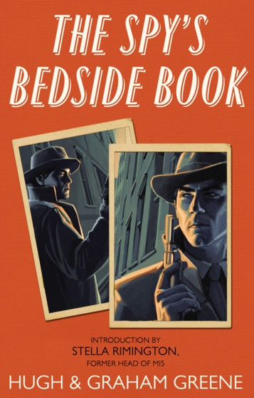 The Spy's Bedside Book by Graham Greene - Hardback