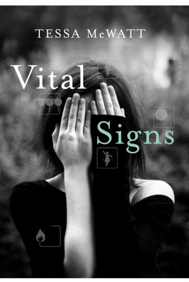 Vital Signs by Tessa McWatt - Hardback