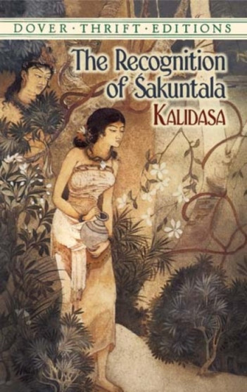 The Recognition of Sakuntala by Kalidasa - Paperback