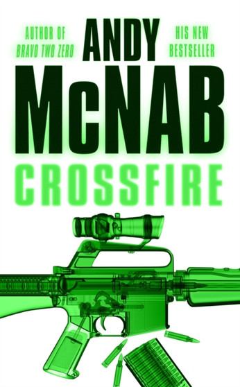 Crossfire by Andy McNab - Hardback