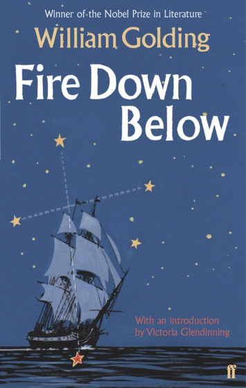 Fire Down Below : With an introduction by Victoria Glendinning by William Golding - Paperback