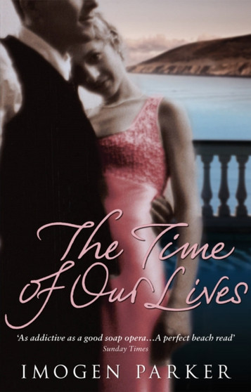 The Time of Our Lives by Imogen Parker - Paperback
