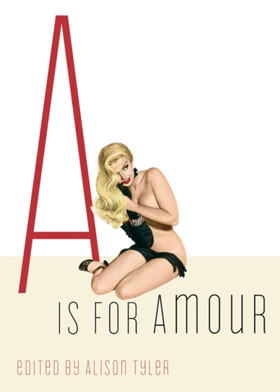 A Is For Amour by Alison Tyler - Paperback
