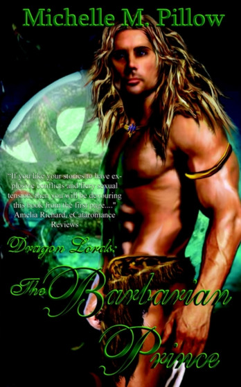 The Barbarian Prince by Michelle M Pillow - Paperback
