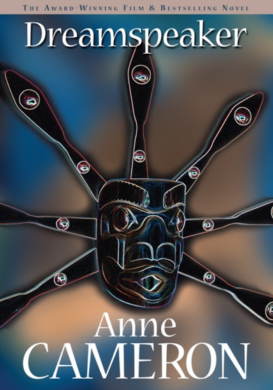 Dreamspeaker by Anne Cameron - Paperback