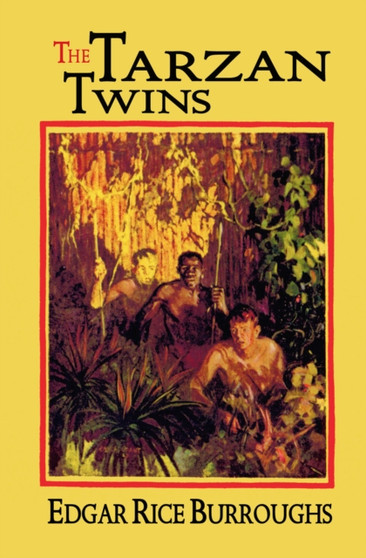 The Tarzan Twins by Edgar Rice Burroughs - Paperback
