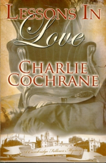 Lessons in Love by Charlie Cochrane - Paperback