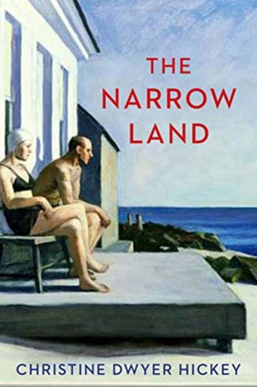 The Narrow Land by Christine Dwyer Hickey - Paperback