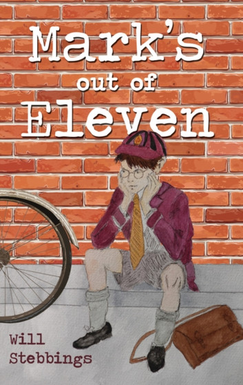 Mark's Out of Eleven by Will Stebbings - Paperback