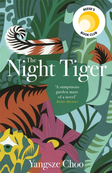 The Night Tiger : The Reese Witherspoon Book Club Pick by Yangsze Choo - Hardback