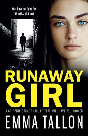 Runaway Girl : A gripping crime thriller that will have you hooked by Emma Tallon - Paperback