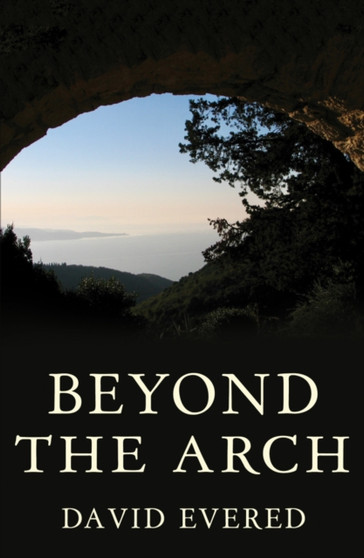 Beyond the Arch by David Evered - Paperback