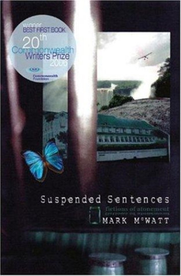 Suspended Sentences by Mark McWatt - Paperback