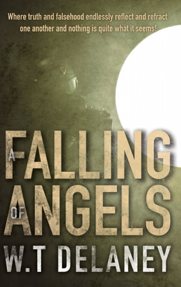 A Falling Of Angels by W.T. Delaney - Paperback