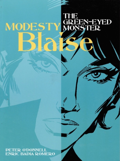 Modesty Blaise - the Green-Eyed Monster by Peter O'Donnell - Paperback