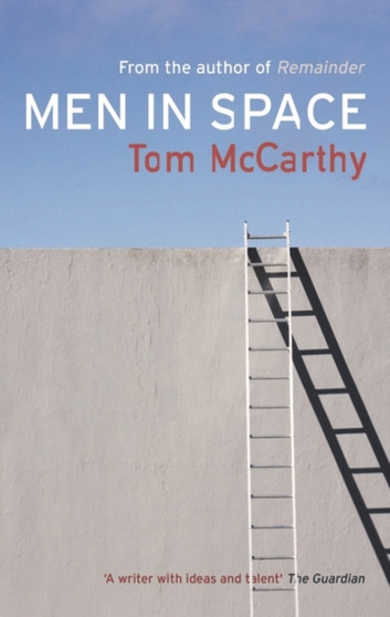 Men In Space by Tom McCarthy - Paperback