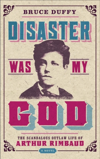 Disaster Was My God by Bruce Duffy - Paperback