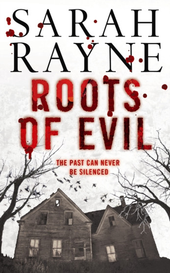 Roots of Evil by Sarah Rayne - Paperback