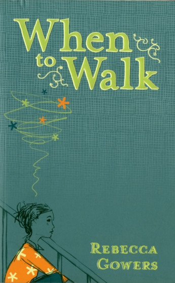When To Walk by Rebecca Gowers - Paperback
