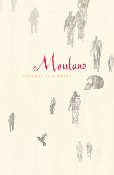 Montano by Enrique Vila-Matas - Hardback