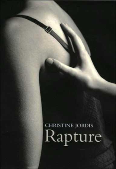 Rapture by Christine Jordis - Hardback