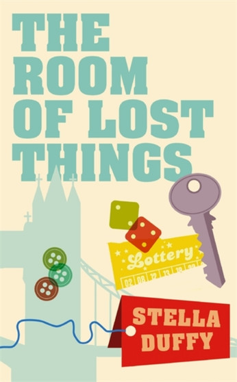 The Room Of Lost Things by Stella Duffy - Hardback