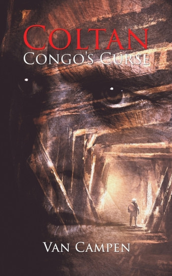 Coltan, Congo's Curse by Van Campen - Paperback