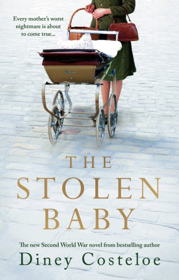 The Stolen Baby by Diney Costeloe - Hardback