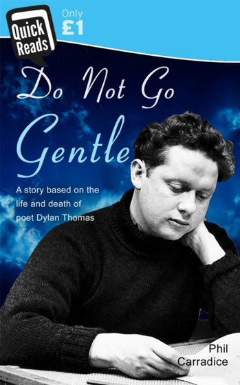 Do Not Go Gentle : 1 by Phil Carradice - Paperback