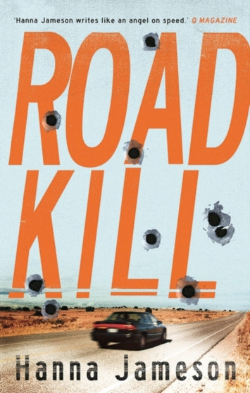 Road Kill by Hanna Jameson - Hardback