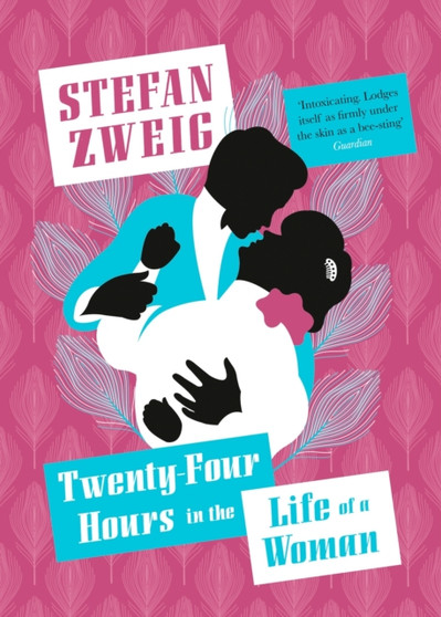 Twenty-Four Hours in the Life of a Woman by Stefan Zweig - Paperback