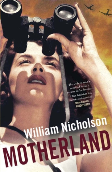 Motherland by William Nicholson - Hardback