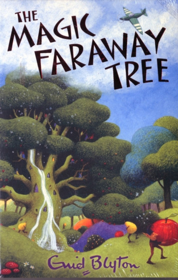 The Magic Faraway Tree Collection : The Magic Faraway Tree, the Folk of the Faraway Tree, the Enchanted Wood by Enid Blyton - Paperback