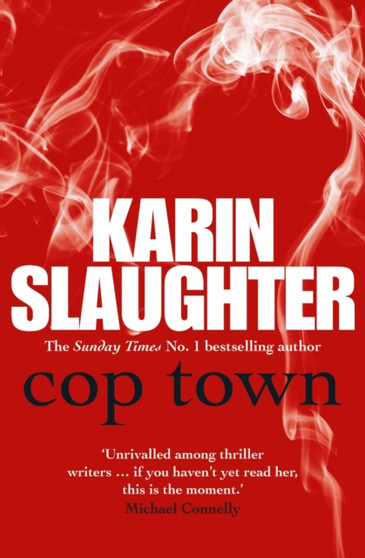 Cop Town : A compulsive thriller that will have you on the edge of your seat by Karin Slaughter - Paperback