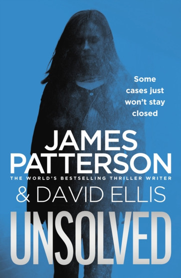 Unsolved by James Patterson - Hardback