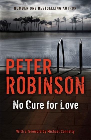 No Cure For Love by Peter Robinson - Hardback