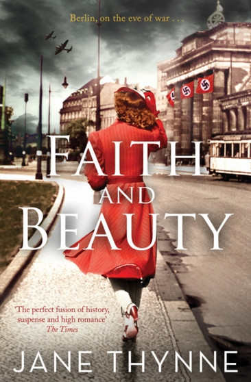 Faith and Beauty by Jane Thynne - Paperback