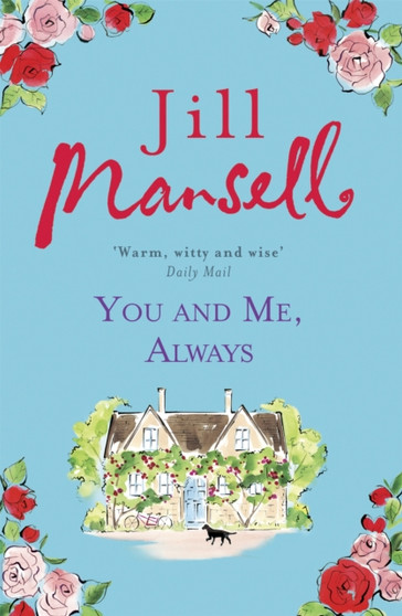 You and Me, Always : The No. 1 Bestseller by Jill Mansell - Paperback